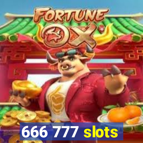 666 777 slots